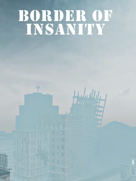 Обложка Border of Insanity Origins