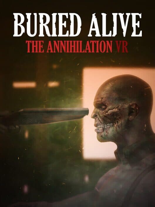 Обложка Buried Alive: The Annihilation VR