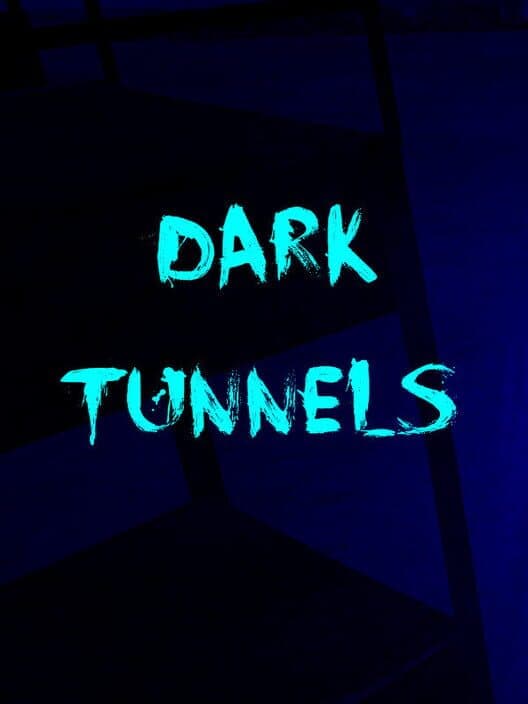 Обложка Dark Tunnels