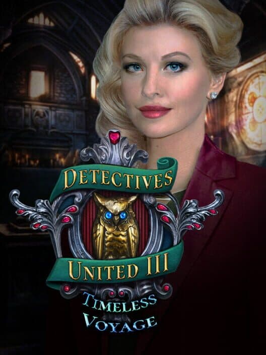 Обложка Detectives United III: Timeless Voyage - Collector's Edition