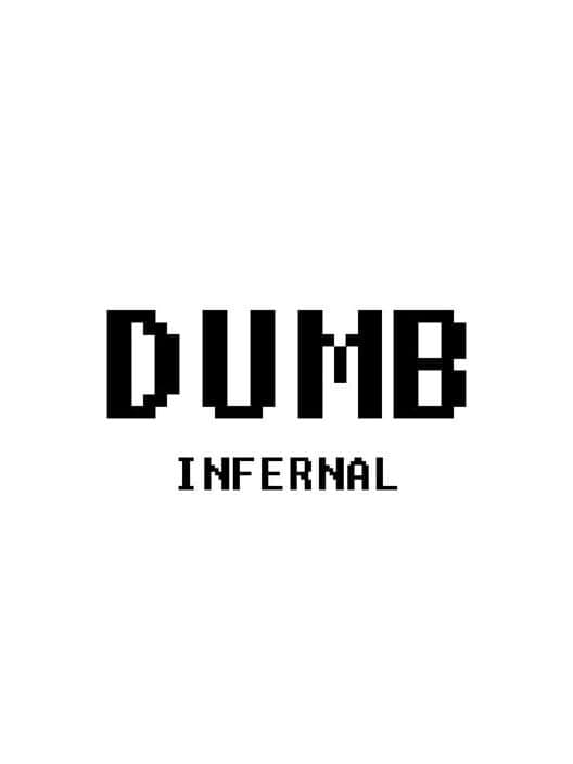 Обложка Dumb Infernal