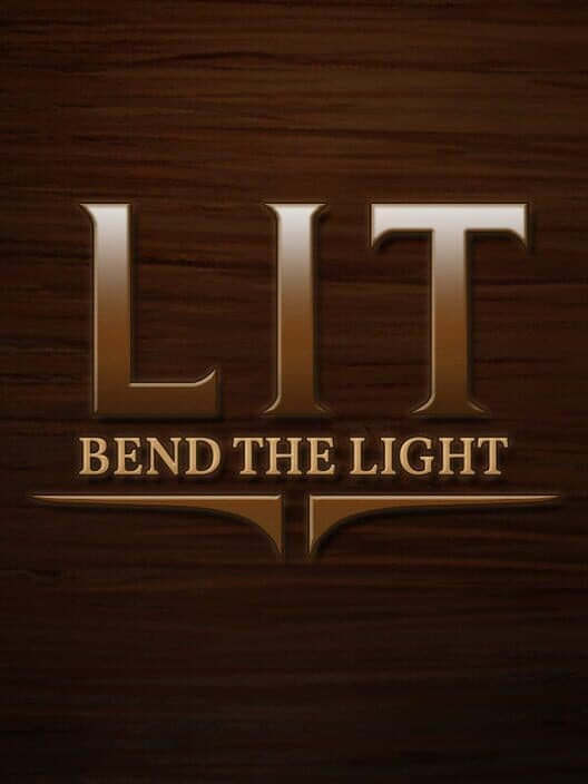 Обложка LIT: Bend the Light