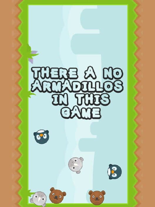 Обложка There a no Armadillos in this game