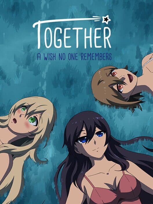 Обложка Together: A Wish No One Remembers