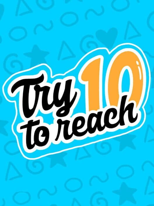 Обложка Try to Reach 10