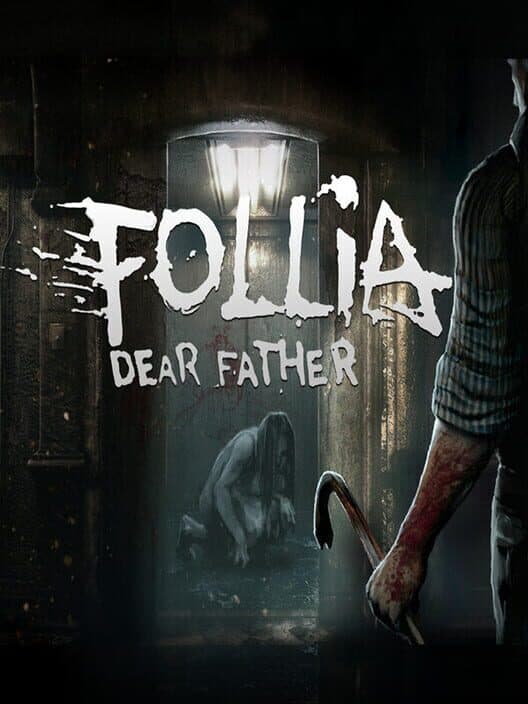 Обложка Follia: Dear Father