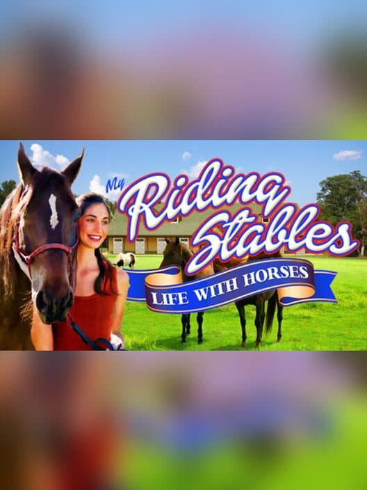 Обложка My Riding Stables: Life with Horses