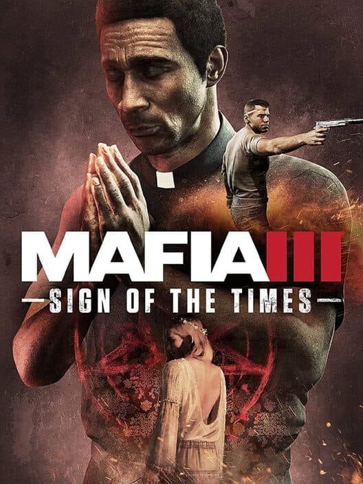 Обложка Mafia III: Sign of the Times
