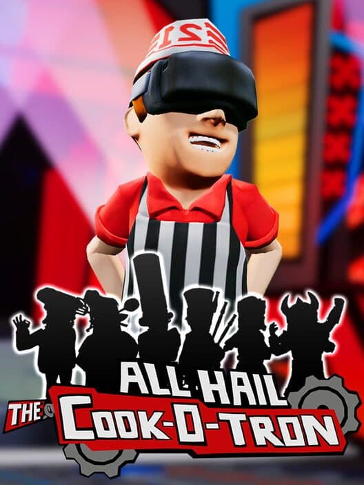 Обложка All Hail the Cook-o-tron