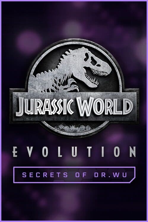 Обложка Jurassic World Evolution: Secrets of Dr. Wu