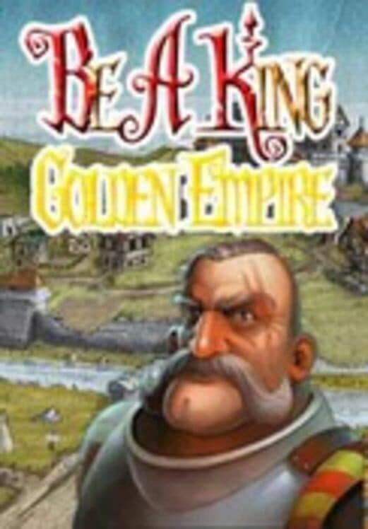 Обложка Be a King: Golden Empire