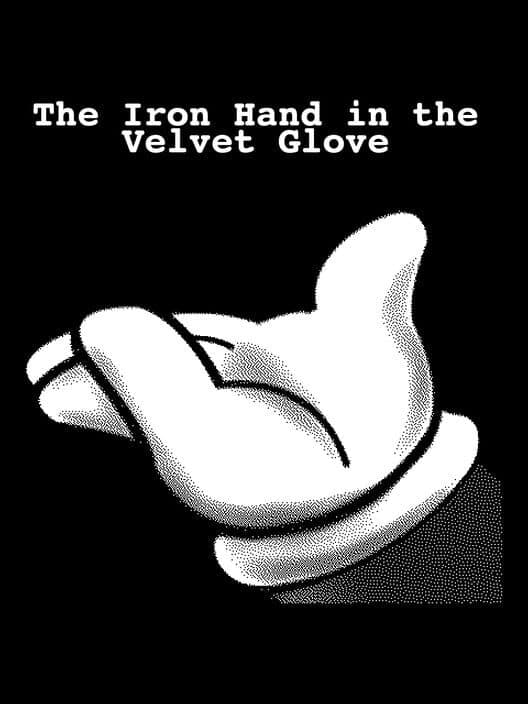 Обложка The Iron Hand in the Velvet Glove