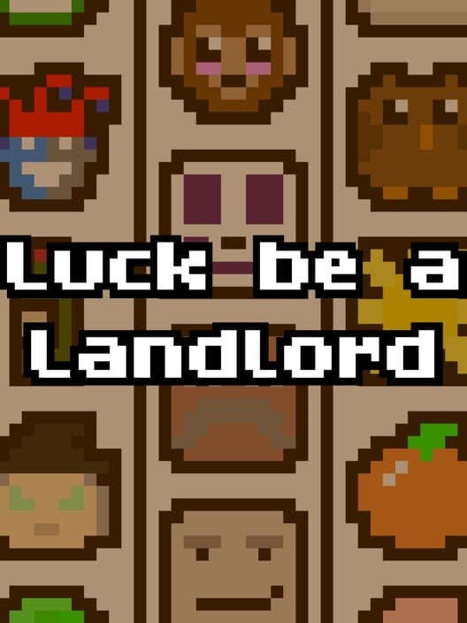 Обложка Luck be a Landlord