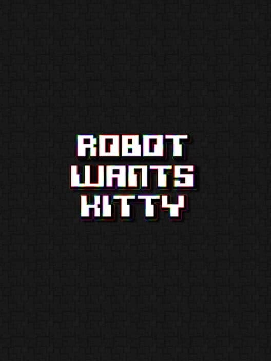 Обложка Robot Wants Kitty
