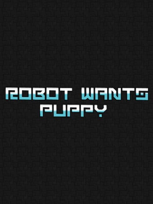 Обложка Robot Wants Puppy