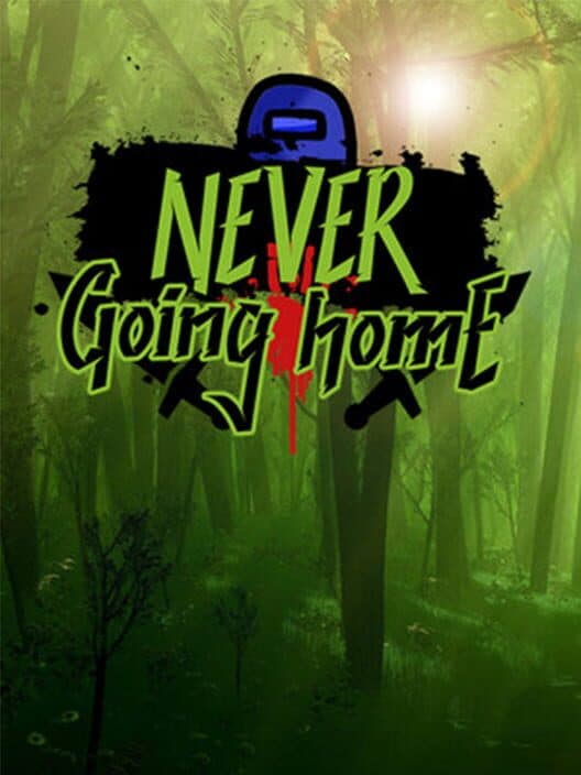 Обложка Never Going Home