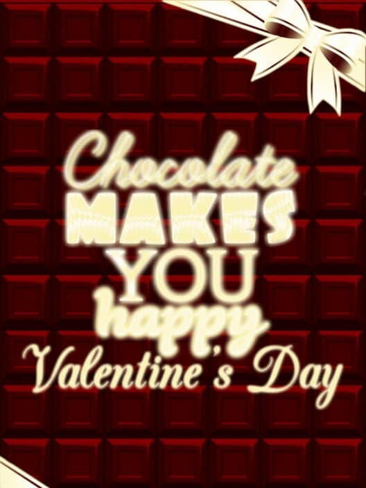 Обложка Chocolate makes you happy: Valentine's Day