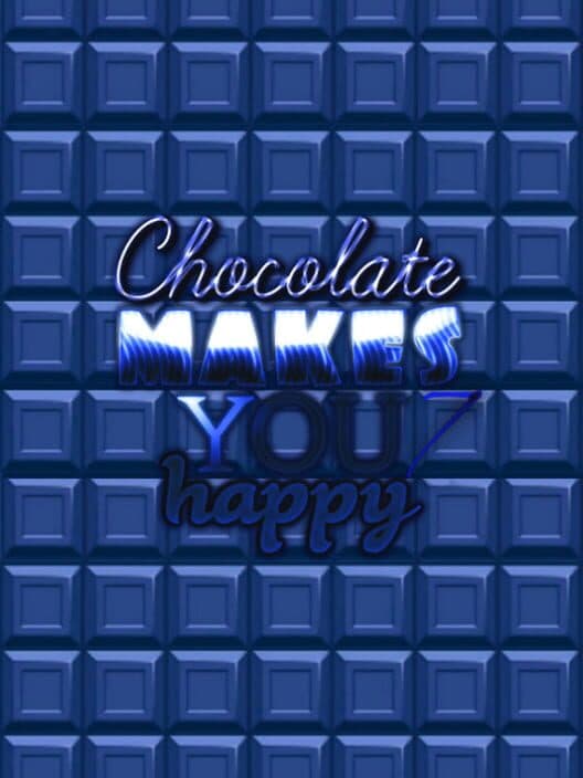 Обложка Chocolate makes you happy 7