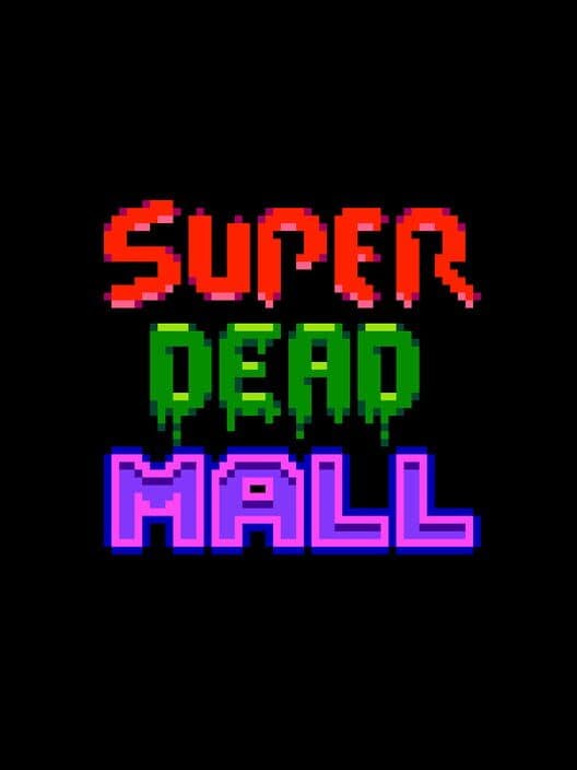 Обложка Super Dead Mall
