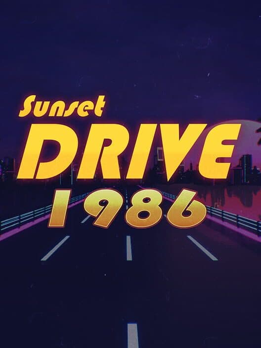 Обложка Sunset Drive 1986