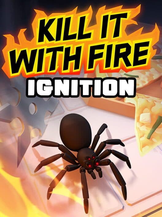 Обложка Kill It With Fire: Ignition
