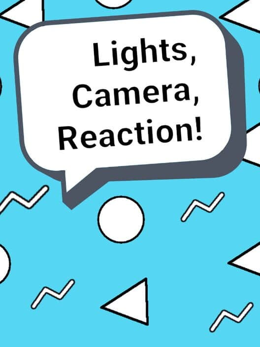 Обложка Lights, Camera, Reaction!