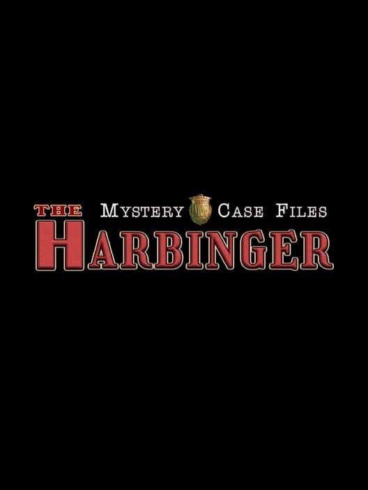 Обложка Mystery Case Files: Harbinger