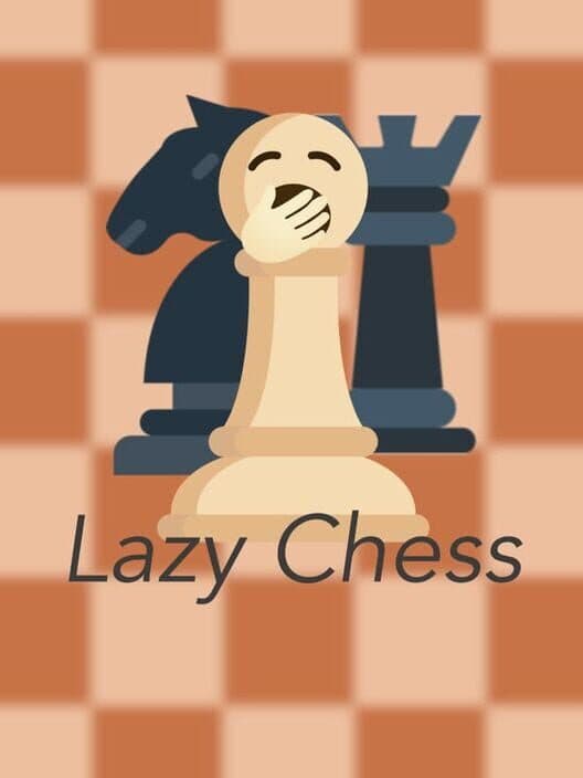 Обложка Lazy Chess