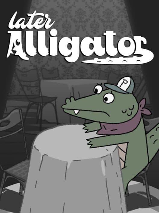Обложка Later Alligator