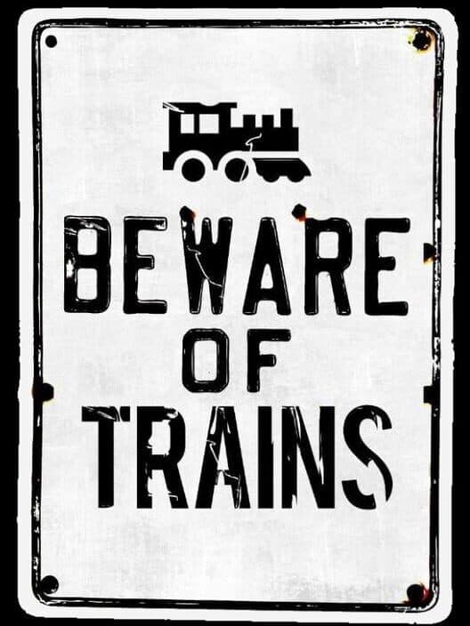 Обложка Beware of Trains