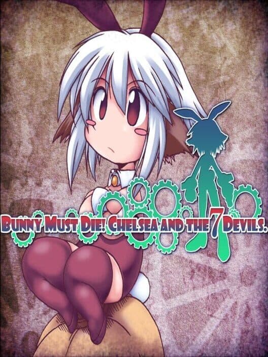 Обложка Bunny Must Die! Chelsea and the 7 Devils