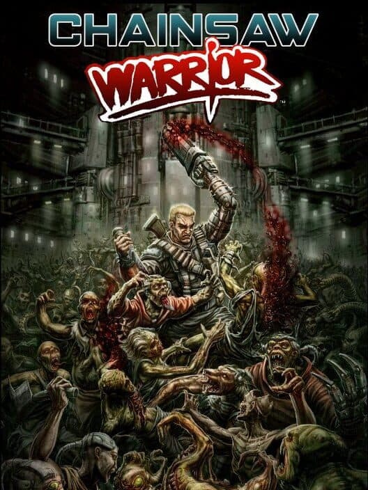Обложка Chainsaw Warrior