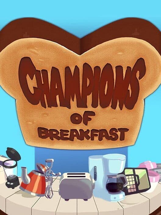 Обложка Champions of Breakfast
