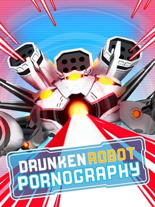 Обложка Drunken Robot Pornography