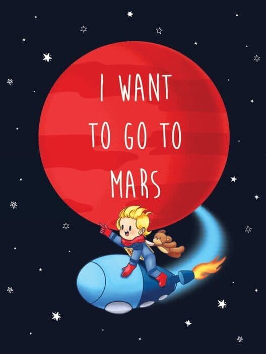 Обложка I Want to Go to Mars