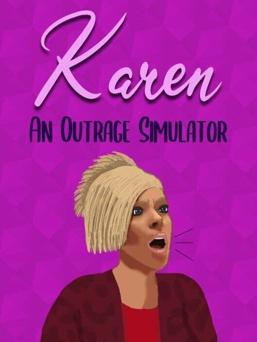 Обложка Karen: An Outrage Simulator