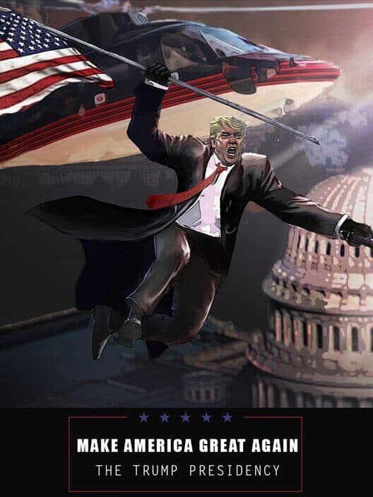 Обложка Make America Great Again: The Trump Presidency