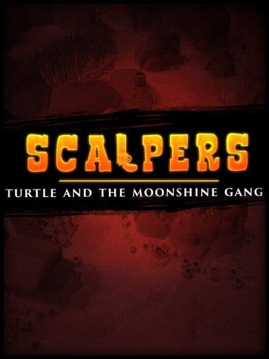 Обложка Scalpers: Turtle & the Moonshine Gang