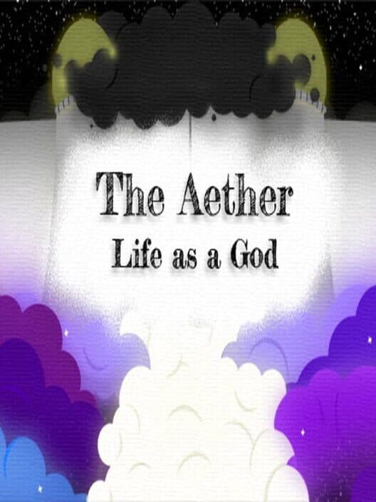 Обложка The Aether: Life as a God