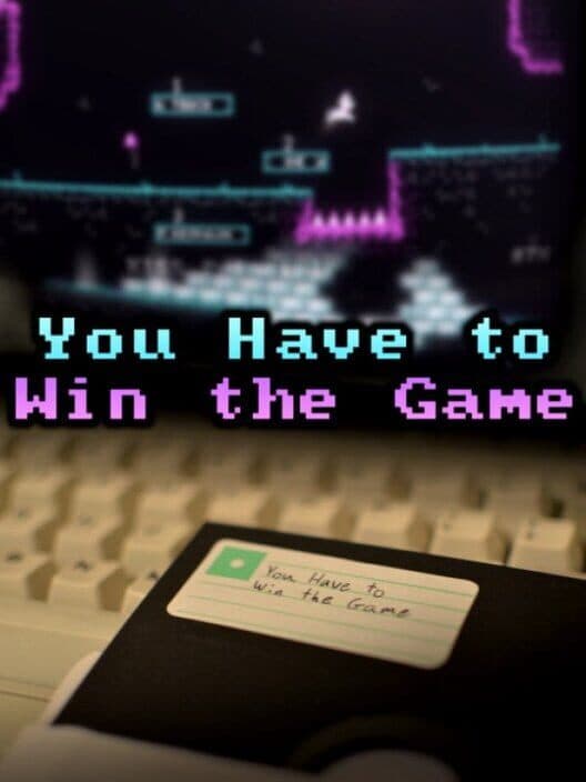 Обложка You Have to Win the Game