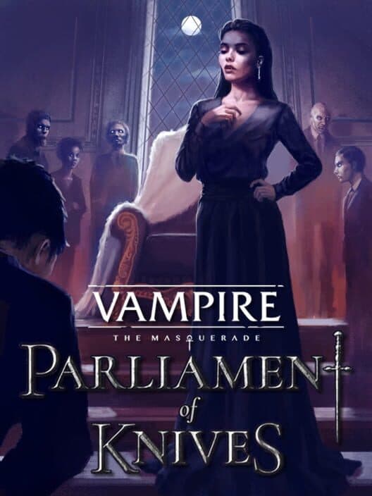 Обложка Vampire: The Masquerade - Parliament of Knives
