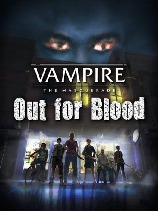 Обложка Vampire: The Masquerade - Out for Blood