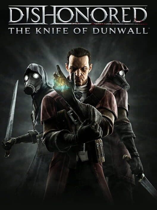 Обложка Dishonored: The Knife of Dunwall