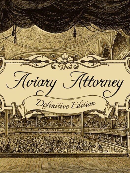 Обложка Aviary Attorney: Definitive Edition
