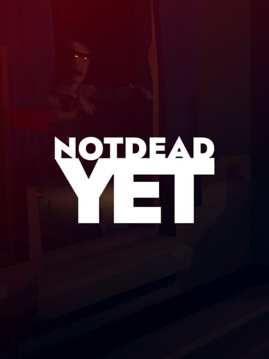 Обложка Not Dead Yet