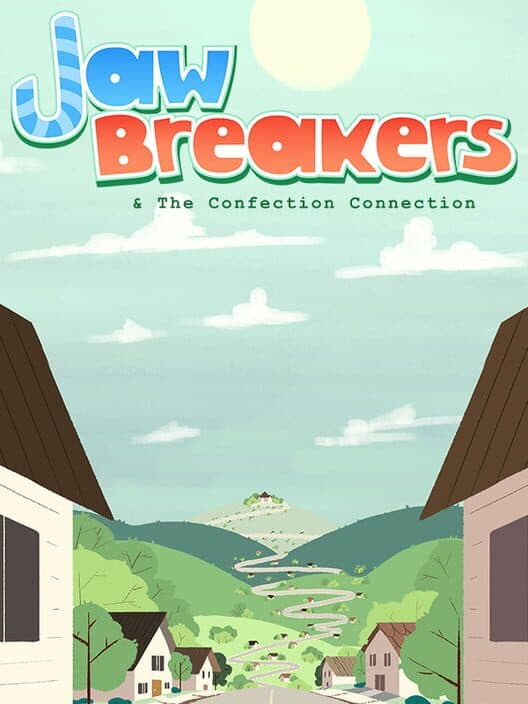 Обложка Jaw Breakers & The Confection Connection