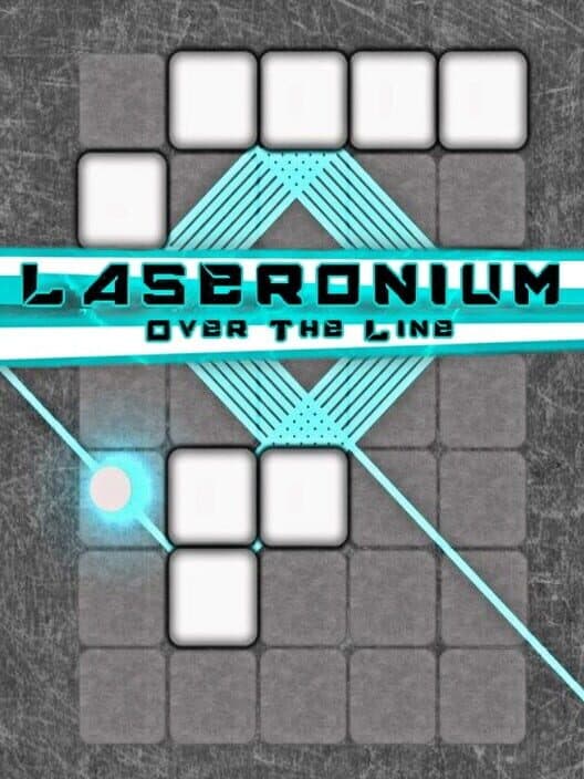 Обложка Laseronium: Over the Line
