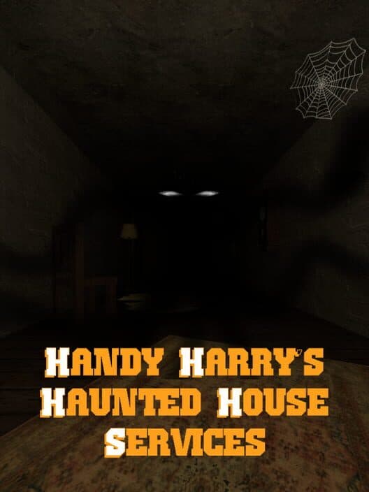 Обложка Handy Harry's Haunted House Services