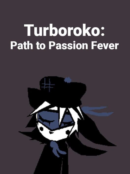 Обложка Turboroko: Path to Passion Fever