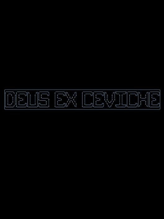 Обложка Deus Ex Ceviche